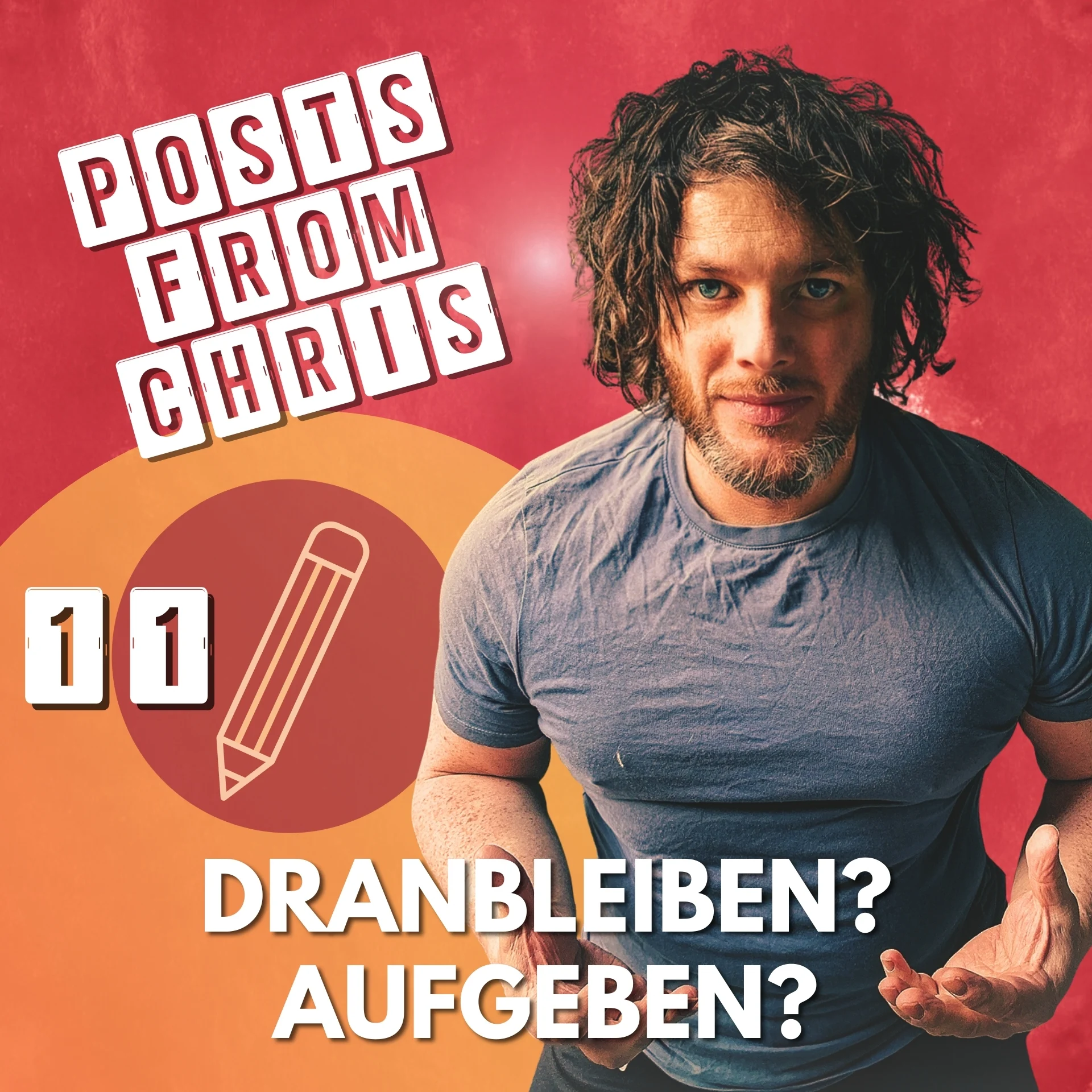 Dranbleiben Aufgeben