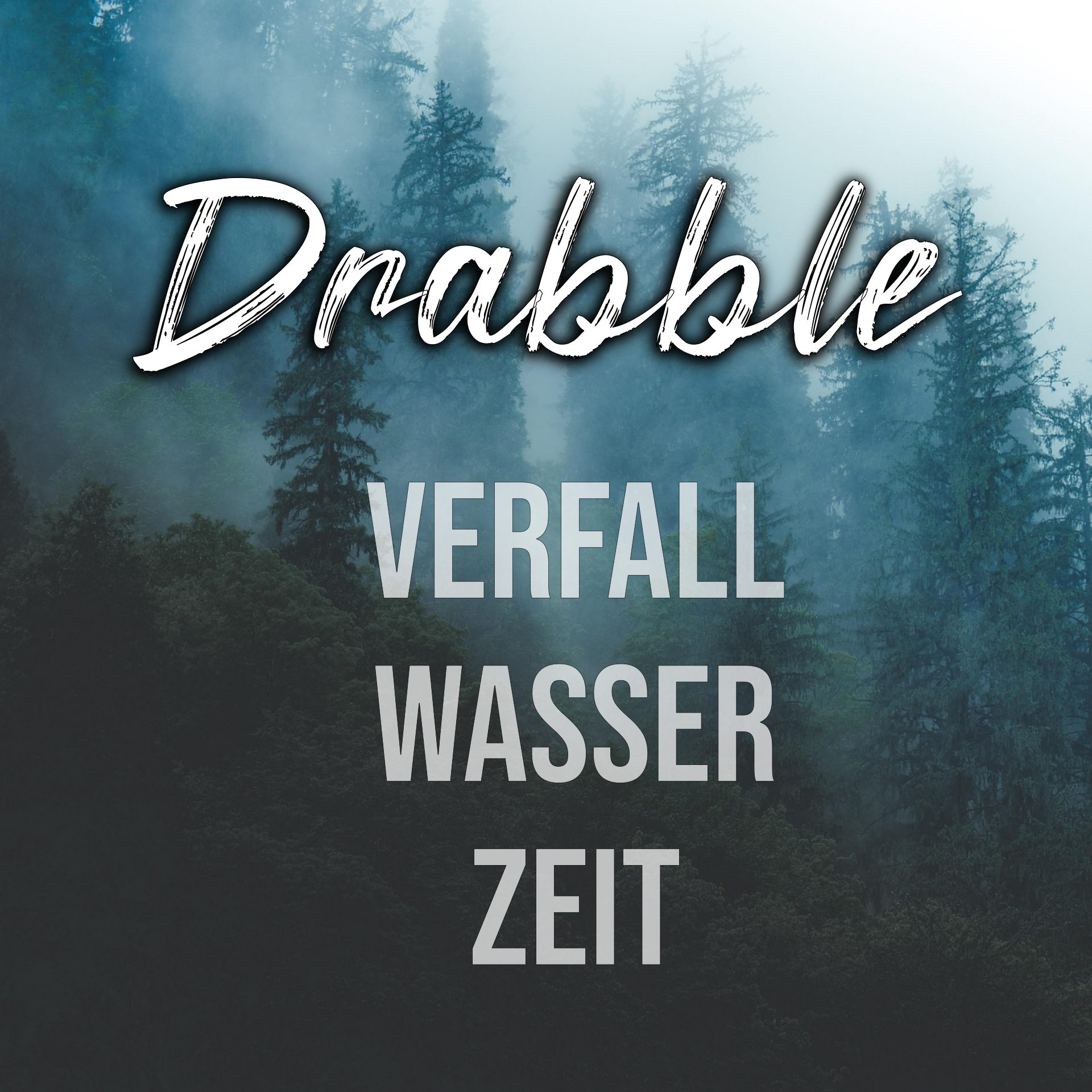 Drabble Verfall Wasser Zeit
