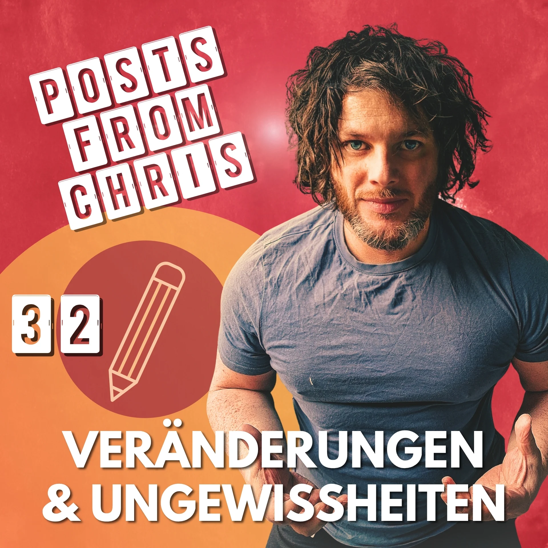 Veränderungen und Ungewissheiten