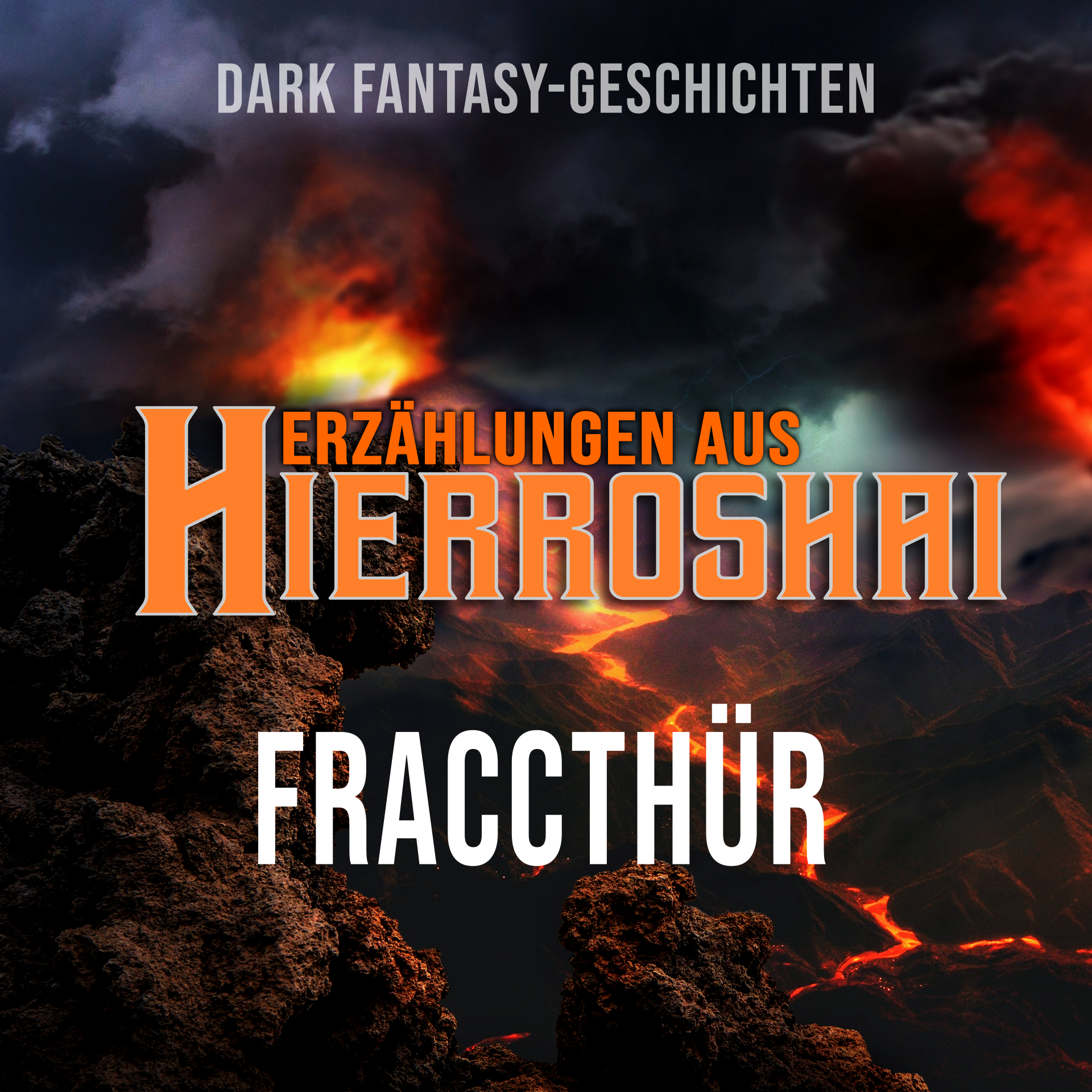 Erzählungen aus Hierroshau Fraccthür