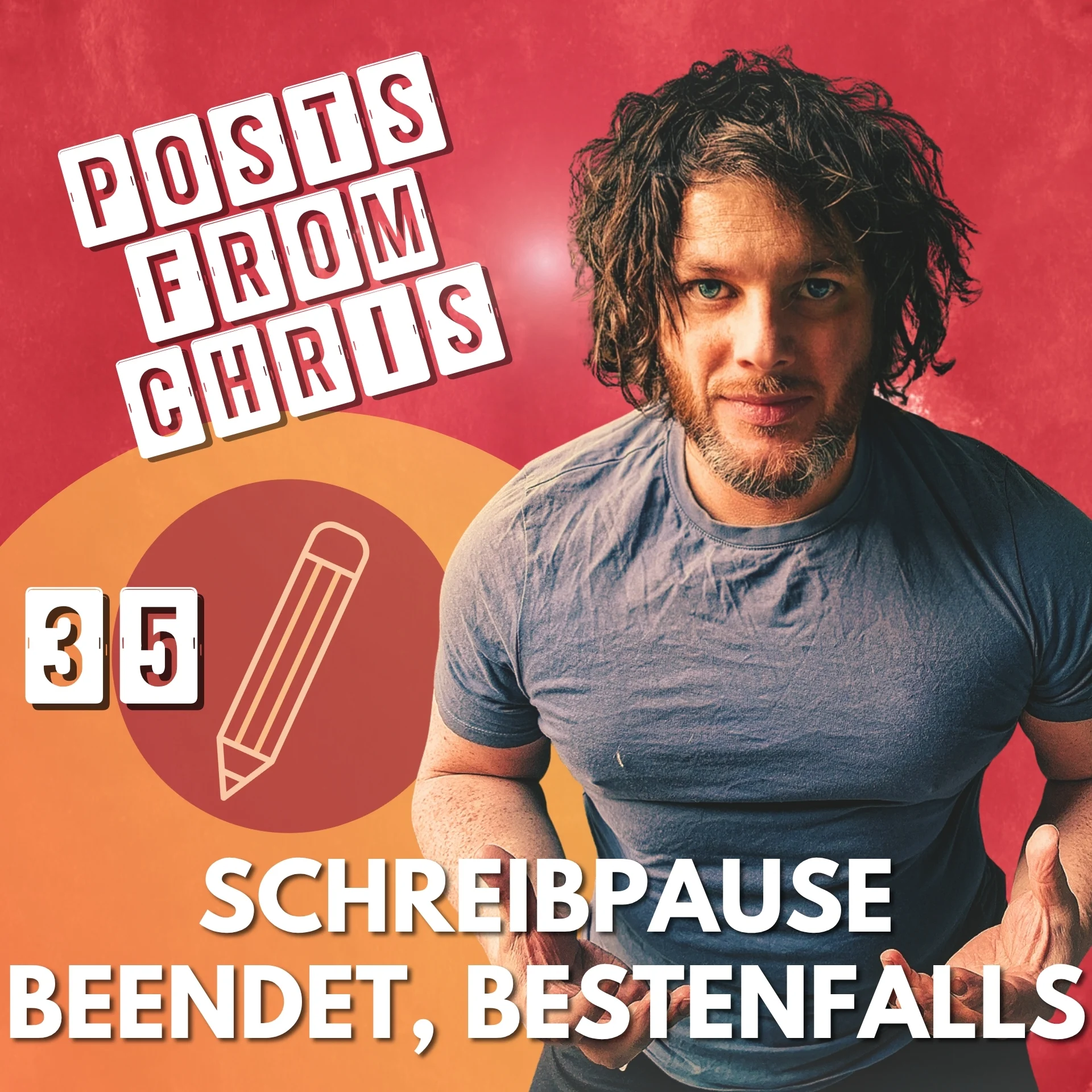 Schreibpause beendet