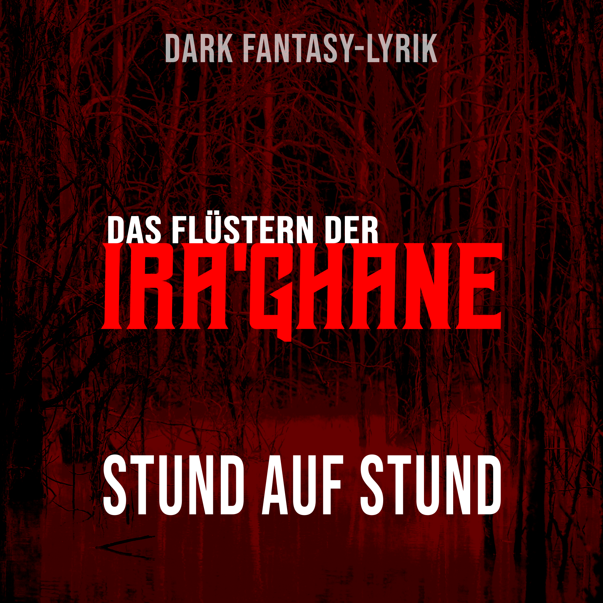 Stund auf Stund Dark Fantasy Lyrik